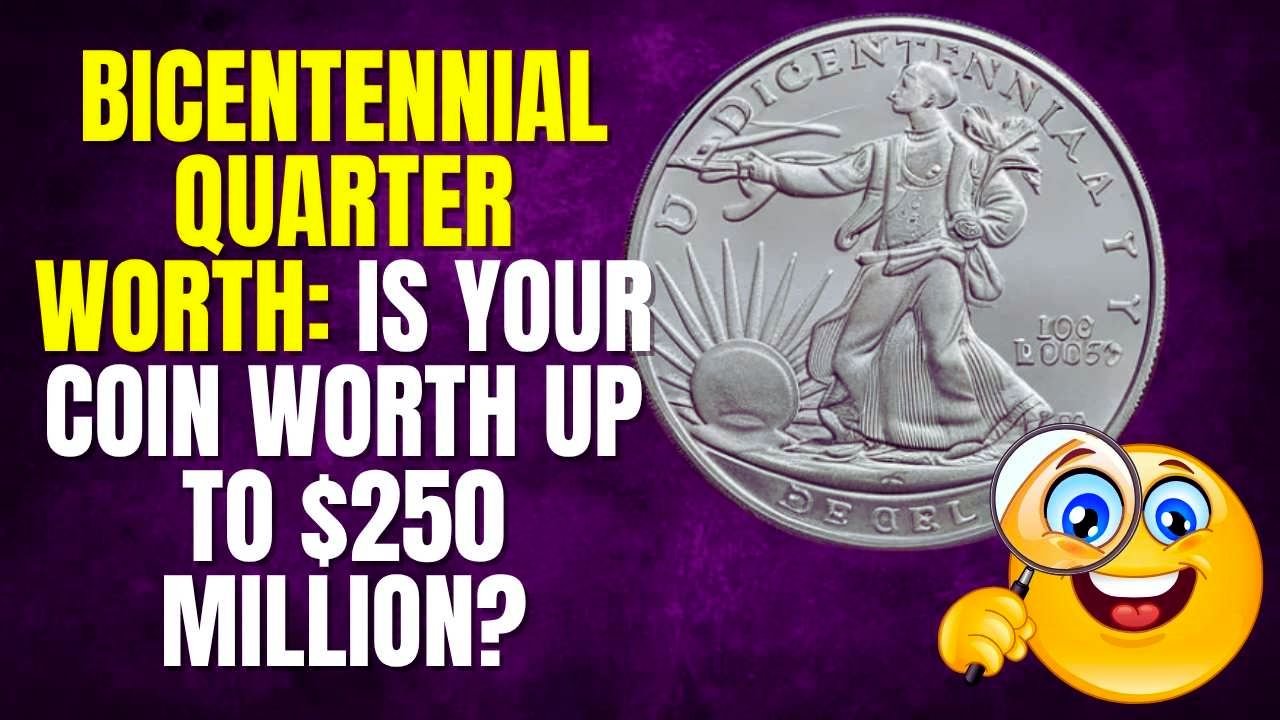 Bicentennial Quarter Worth $118 Million Could Be in Your Pocket